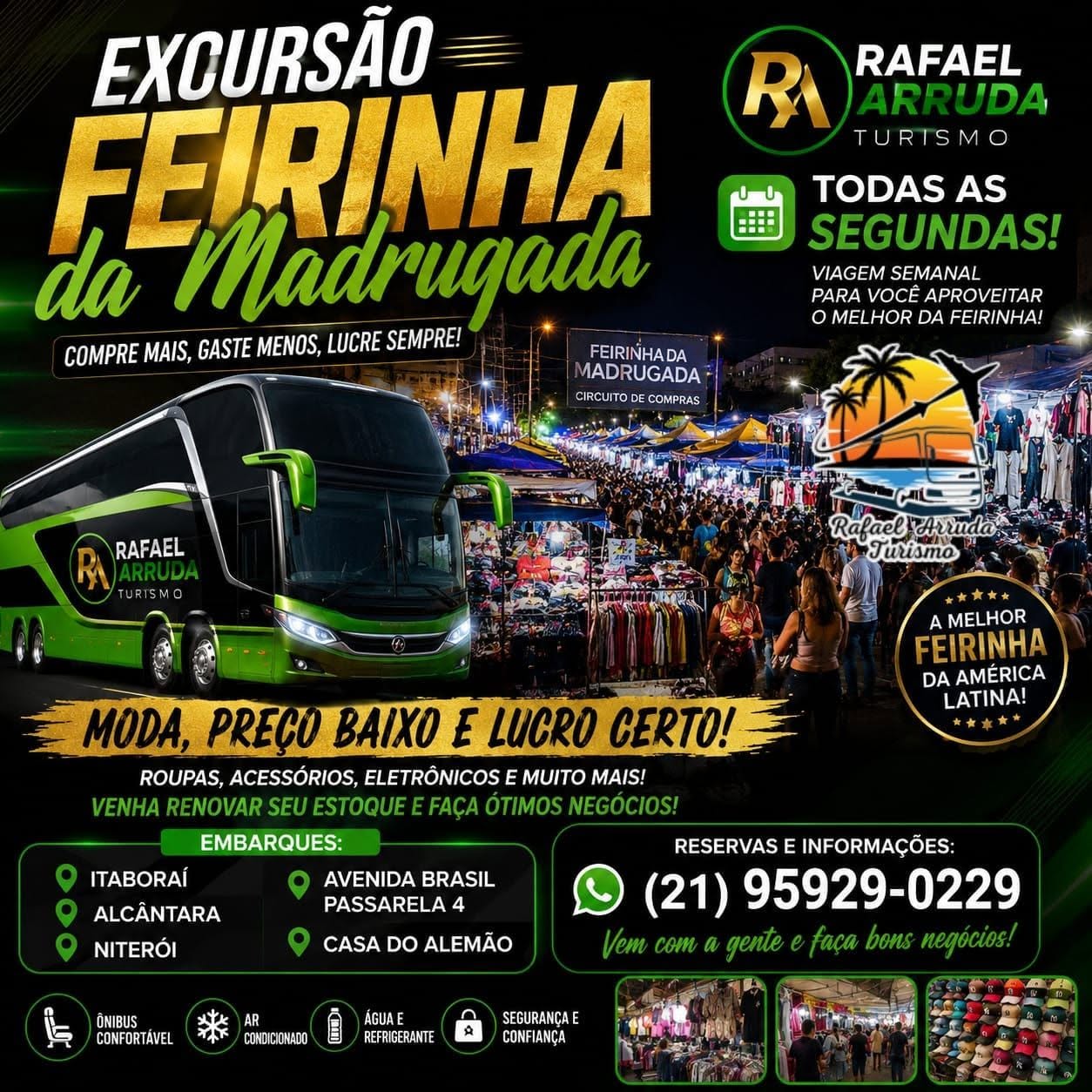 Excursão Rafael Arruda Turismo para a Feirinha da Madrugada